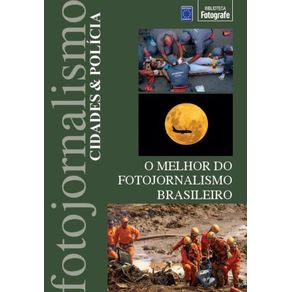 O-Melhor-do-Fotojornalismo-Brasileiro--Cidades---Policia