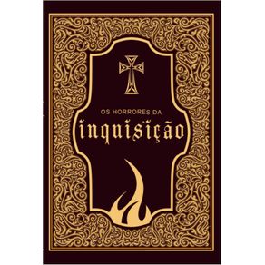 Os-horrores-da-Inquisicao