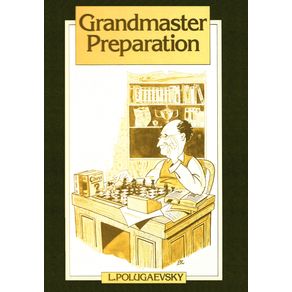 Grandmaster-Preparation