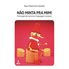 NAO-MINTA-PRA-MIM--PSICOLOGIA-DA-MENTIRA-E-LINGUAGEM-CORPORAL