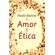 Amor-e-etica