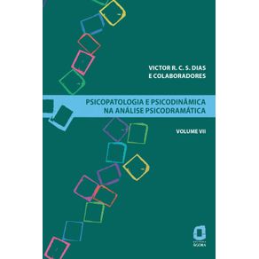 Psicopatologia-e-psicodinamica-na-analise-psicodramatica---Volume-VII
