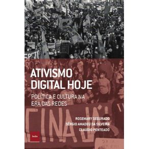 Ativismo-digital-hoje--Politica-e-cultura-na-era-das-redes