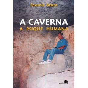 A-caverna---A-psique-humana