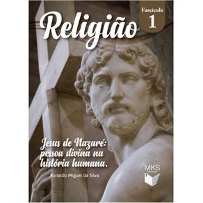 Jesus-De-Nazare---Pessoa-Divina-Na-Historia-Humana