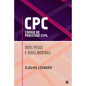 CPC---Dois-pesos-duas-medidas