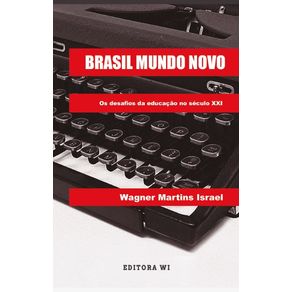 Brasil-mundo-novo----Desafios-da-educacao-no-seculo-XXI