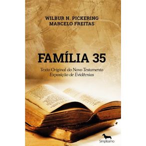 Familia-35-Texto-Original-do-Novo-Testamento:-Exposicao-de-evidencias