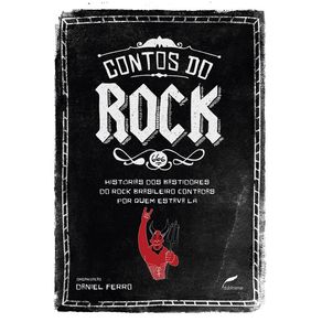 Contos-do-rock--Historias-dos-bastidores-do-rock-brasileiro-contadas-por-quem-estava-la