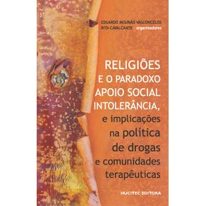 Religioes-e-o-paradoxo-apoio-social-—-intolerancia-e-implicacoes-na-politica-de-drogas-e-comunidades-terapeuticas