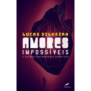 Amores-impossiveis-e-outras-perturbacoes-quanticas