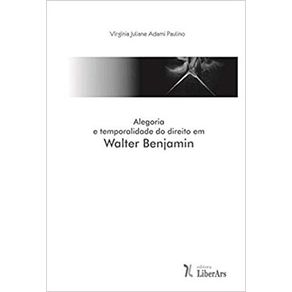 Alegoria-e-temporalidade-do-direito-em-Walter-Benjamin