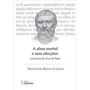 Alma-mortal-e-suas-afeccoes--uma-leitura-do-Timeu-de-Platao-A