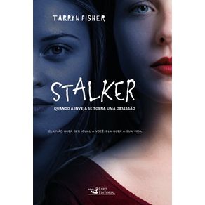 Stalker--Quando-a-inveja-se-torna-uma-obsessao