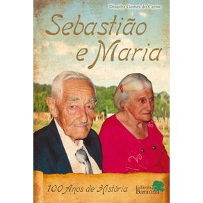 Sebastiao-e-Maria---Cem-Anos-de-uma-Historia