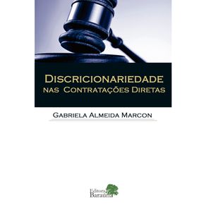 Discricionariedade-nas-Contratacoes-Direta