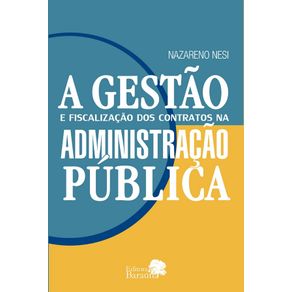 A-Gestao-e-Fiscalizacao-dos-Contratos-Publicos-na-Administracao-Publica