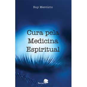 CURA-PELA-MEDICINA-ESPIRITUAL