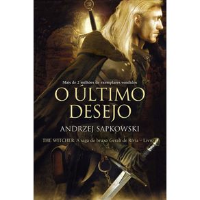 O-ultimo-desejo---The-Witcher---A-saga-do-bruxo-Geralt-de-Rivia