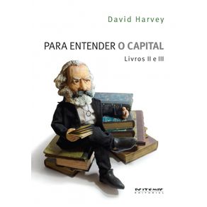 Para-Entender-O-Capital---Livros-Ii-E-Iii