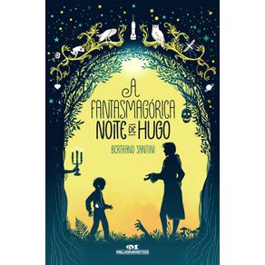 A-Fantasmagorica-Noite-de-Hugo