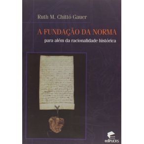 A-fundacao-da-norma-para-alem-da-racionalidade-historica