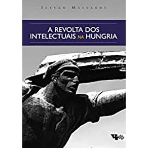 Revolta-Dos-Intelectuais-Na-Hungria-A