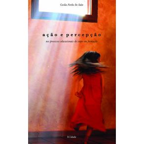 Acao-e-percepcao-nos-processos-educacionais-do-corpo-em-formacao