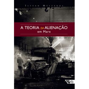 Teoria-Da-Alienacao-Em-Marx-A---2-Ed