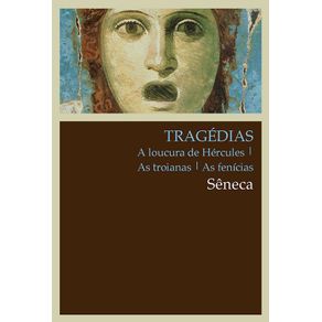 Tragedias-A-loucura-de-Hercules-as-troianas-as-fenicias