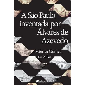 A-Sao-Paulo-inventada-por-Alvares-de-Azevedo