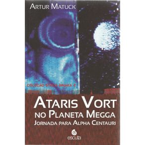 Ataris-Vort-no-planeta-Mega--jornada-para-Alpha-Centauri