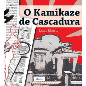 O-Kamikaze-de-Cascadura