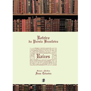 Roteiro-da-poesia-brasileira---Raizes