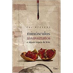 MINUSCULOS-ASSASSINATOS-E-ALGUNS-COPOS-DE-LEITE