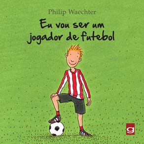 Eu-vou-ser-um-jogador-de-futebol