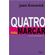 QUATRO-PARA-MARCAR
