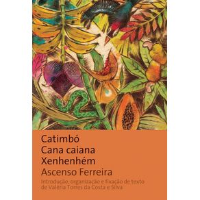 Catimbo-cana-caiana-xenhenhem