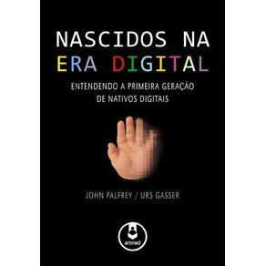 Nascidos-Na-Era-Digital-Entendendo-A-Primeira
