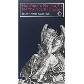 Historia-E-Narracao-Em-Walter-Benjamin