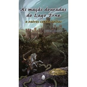 As-macas-douradas-do-lago-Erne:-e-outros-contos-celtas