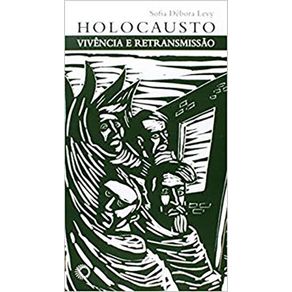 Holocausto--Vivencia-E-Retransmissao