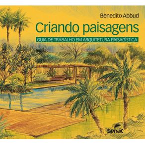 Criando-paisagens--Guia-de-arquitetura-paisagistica