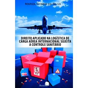 Direito-aplicado-na-logistica-de-carga-aerea-internacional-sujeita-a-controle-sanitario