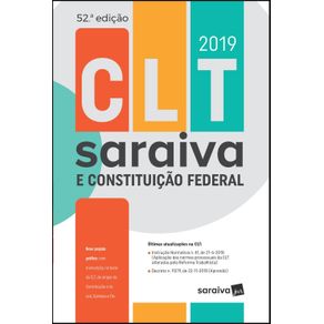 CLT-Saraiva-e-Constituicao-Federal---Tradicional---52a-edicao-de-2019