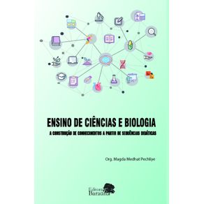 ENSINO-DE-CIENCIAS-E-BIOLOGIA--A-CONSTRUCAO-DE-CONHECIMENTOS-A-PARTIR-DE-SEQUENCIAS-DIDATICAS