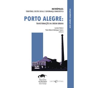 Porto-Alegre--Transformacoes-na-ordem-urbana
