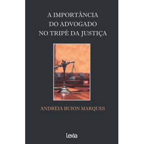 A-Importancia-Do-Advogado-No-Tripe-Da-Justica