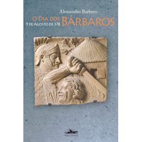 O-dia-dos-barbaros-9-de-agosto-de-378