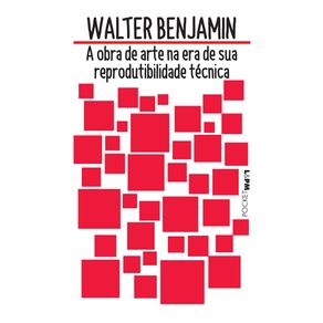 A-obra-de-arte-na-era-de-sua-reprodutibilidade-tecnica